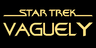 Star Trek: Vaguely